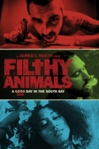 Постер Грязные животные (Filthy Animals)