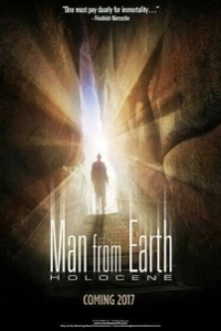 Постер Человек с Земли: Голоцен (The Man From Earth II:Holocene)