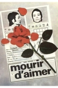 Постер Умереть от любви (Mourir d'aimer)
