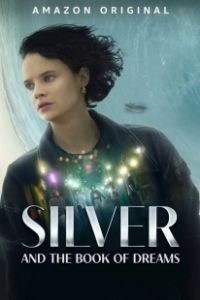 Сильвер и книга снов (2023)