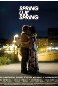Постер Беги, Уйе, беги (spring uje spring)