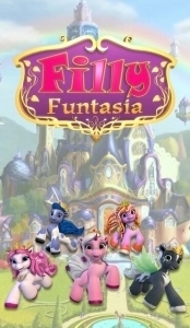 Постер Филли Фантазия (Filly Funtasia)