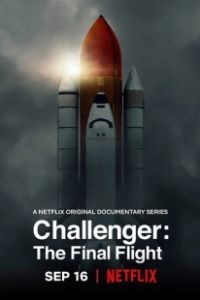 Постер Челленджер: Последний полёт (Challenger: The Final Flight)