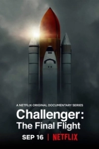 Постер Челленджер: Последний полёт (Challenger: The Final Flight)