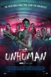 Постер Нелюди (Unhuman)