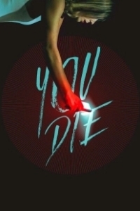 Постер Умри – скачай приложение и умри (You Die - Get the app, then die)