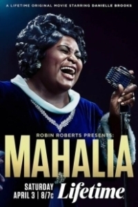 Постер Робин Робертс представляет: Махалия (Robin Roberts Presents: Mahalia)