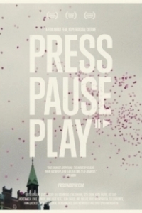 Постер Нажми на кнопку (Press Pause Play)