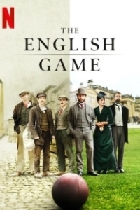 Постер Английская игра (The English Game)