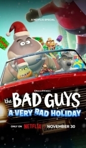 Постер Плохие парни: Очень плохой праздник (The Bad Guys: A Very Bad Holiday)