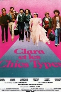Постер Клара и симпатяги (Clara et les Chics Types)