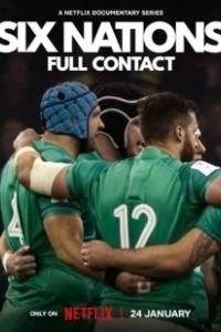 Постер Кубок шести наций: Полный контакт (Six Nations: Full Contact)