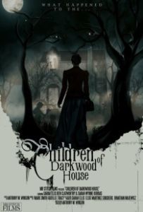 Постер Дети из обреченного дома (Children of Darkwood House)