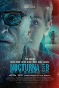 Постер Ноктюрн: Куда слоны идут умирать (Nocturna: La noche del hombre grande)