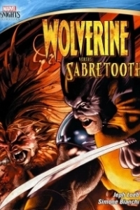 Постер Росомаха против Саблезубого (Marvel Knights: Wolverine Vs. Sabretooth)
