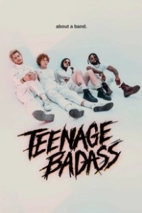 Постер Крутые засранцы (Teenage Badass)