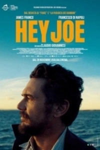 Постер Привет, Джо (Hey Joe)