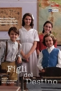 Постер Дети Судьбы (Figli del Destino)