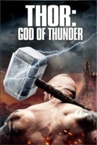 Постер Тор: Бог грома (Thor: God of Thunder)