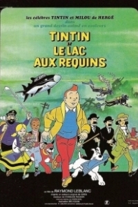 Постер Тинтин и озеро акул (Tintin et le lac aux requins)
