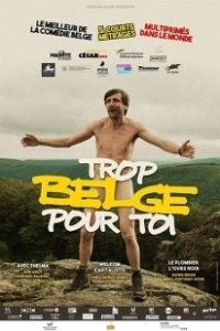 Постер Слишком бельгиец для тебя (Trop belge pour toi)