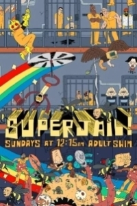 Постер Тюряга (Superjail!)