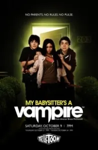 Постер Моя няня — вампир (My Babysitter's a Vampire: The Movie)