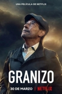 Постер Сущий град (Granizo)
