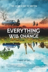 Постер Всё изменится (Everything Will Change)