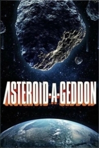 Постер Астероидогеддон (Asteroid-a-Geddon)
