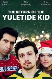 Постер Возвращение рождественского малыша (The Return of The Yuletide Kid)