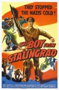 Постер Мальчик из Сталинграда (The Boy from Stalingrad)