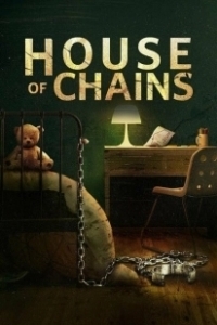Постер Дом цепей (House of Chains)