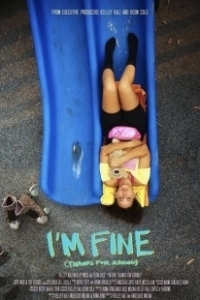 Постер Я в порядке, спасибо, что спросили (I'm Fine (Thanks for Asking))