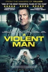 Постер Жестокий человек (A Violent Man)