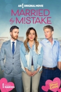 Постер Брак по ошибке (Married by Mistake)