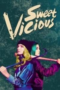 Постер Сладкие и порочные (Sweet & Vicious)