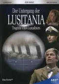 Постер «Лузитания»: убийство в Атлантике (2007)