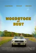 Постер Вудсток или облом (2018)