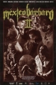 Постер Варварская Мексика 2 (2017)
