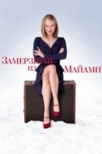 Постер Замерзшая из Майами (2008)
