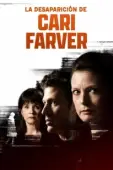 Постер Исчезновение Кари Фарвер (2022)