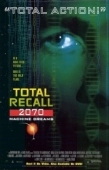 Постер Вспомнить всё 2070 (1999)