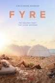 Постер FYRE: Величайшая вечеринка, которая не состоялась (2019)
