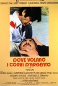 Постер Где летают серебристые вороны (1977)
