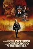 Постер Человек, который убил Гитлера и затем снежного человека (2018)