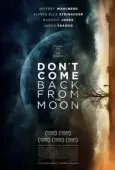 Постер Не возвращайся с луны (2017)