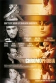 Постер Хромофобия (2005)