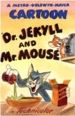 Постер Доктор Джекилл и мистер Мышь (1947)