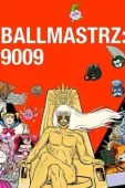Постер Повелители мяча: 9009 (2018)
